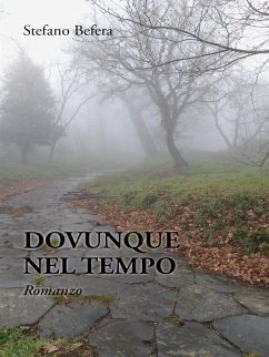 Dovunque Nel Tempo (eBook, ePUB) - Befera, Stefano