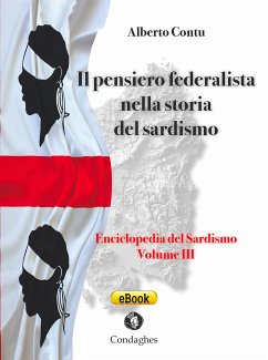 Il pensiero federalista nella storia del Sardismo (eBook, ePUB) - Contu, Alberto