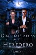 El Guardaespaldas y el Heredero (eBook,... - Bild 1