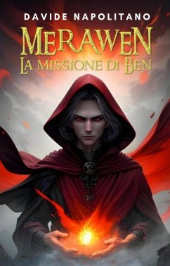 Merawen. La missione di Ben (eBook, ePUB) - Napolitano, Davide