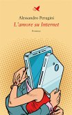 L'amore su Internet (eBook, ePUB)