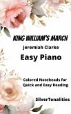 King William’s March Easy Piano Sheet Music with Colored Notation (fixed-layout eBook, ePUB)