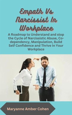 Empath vs Narcissist in Workplace (eBook, ePUB) - Amber Cohen, Maryanne