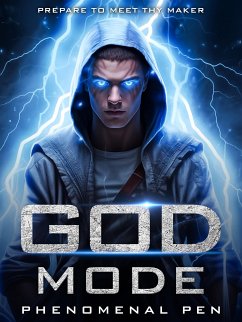 God Mode (eBook, ePUB) - Pen, Phenomenal