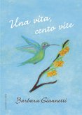 Una vita, cento vite (eBook, ePUB)