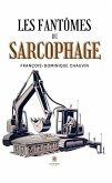 Les fantômes du sarcophage (eBook, ePUB)
