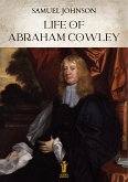 Life of Abraham Cowley (eBook, ePUB)