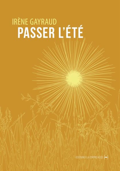 Passer l'été (eBook, ePUB) Passer l'été (eBook, ePUB)