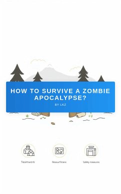 Cover How To Survive A Zombie Apocalypse? (eBook, ePUB)