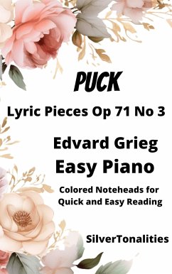 Puck Lyric Pieces Opus 71 Number 3 Easy Piano Sheet Music with Colored Notation (fixed-layout eBook, ePUB) - Grieg, Edvard; SilverTonalities