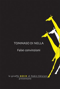 False convinzioni (eBook, ePUB) - Di Nella, Tommaso