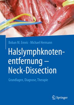 Halslymphknotenentfernung – Neck-Dissection (eBook, PDF) - Erovic, Boban M.; Hermann, Michael