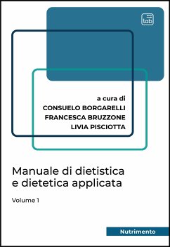 Manuale di dietistica e dietetica applicata (eBook, PDF) - Borgarelli, Consuelo; Bruzzone, Francesca; Pisciotta, Livia