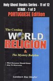 The Coming WORLD RELIGION and the MYSTERY BABYLON - PORTUGUESE EDITION (eBook, ePUB)