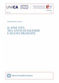 Il fine vita tra antichi dilemmi e nuove proposte (eBook, PDF)