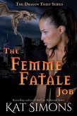 The Femme Fatale Job (Dragon Thief, #5) (eBook, ePUB)