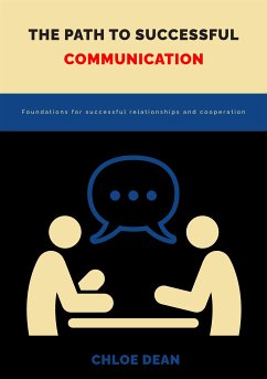 The path to successful communication (eBook, ePUB) - Dean, Chloe