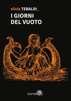 I giorni del vuoto (eBook, ePUB) - Tebaldi, Silvia