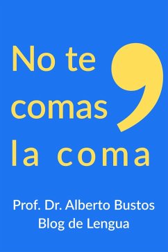 Cover No te comas la coma (eBook, ePUB)