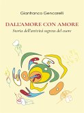 Dall'amore Con Amore (eBook, ePUB) Dall'amore Con Amore (eBook, ePUB)