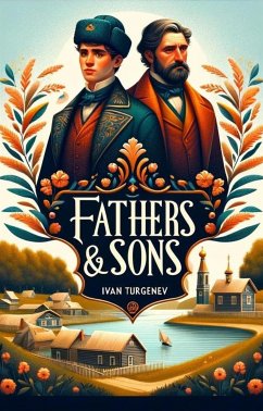 Fathers And Sons(Illustrated) (eBook, ePUB) - TURGENEV, IVAN