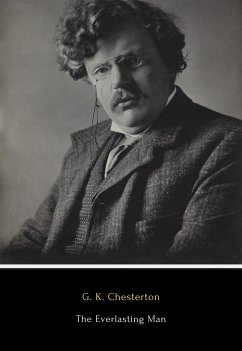 The Everlasting Man (eBook, ePUB) - Chesterton, G.K.