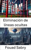 Eliminación de líneas ocultas (eBook, ePUB)