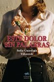 Este dolor sin palabras (eBook, ePUB)