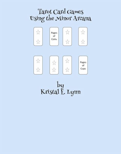 Tarot Card Games Using the Minor Arcana (eBook, ePUB)