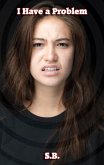 I Have a Problem (Problems, #5) (eBook, ePUB)