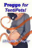 Preggo for TentiPets! (eBook, ePUB)