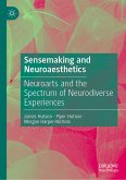 Sensemaking and Neuroaesthetics (eBook, PDF)