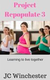 Project Repopulate 3 (eBook, ePUB)