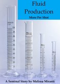 Fluid Production: More Per Shot (eBook, ePUB)