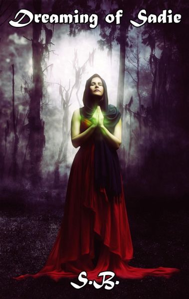 Dreaming of Sadie (eBook, ePUB) Dreaming of Sadie (eBook, ePUB)