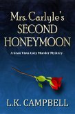 Mrs. Carlyle's Second Honeymoon (Gran Vista Cozy Murder Mysteries, #2) (eBook, ePUB)