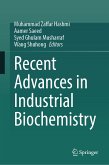 Recent Advances in Industrial Biochemistry (eBook, PDF)