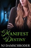 Manifest Destiny (eBook, ePUB)