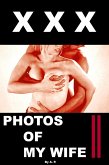 Xxx Photos of My Wife II (eBook, ePUB)