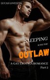 Sleeping with the Outlaw - Part 2 (eBook, ePUB) Sleeping with the Outlaw - Part 2 (eBook, ePUB)