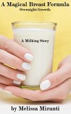 A Magical Breast Formula: Overnight Growth (eBook, ePUB) A Magical Breast Formula: Overnight Growth (eBook, ePUB)