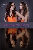 Desperate Pasts (Desperate Beauty, #4) (eBook, ePUB) Desperate Pasts (Desperate Beauty, #4) (eBook, ePUB)