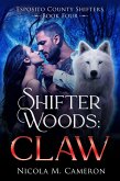 Shifter Woods: Claw (Esposito County Shifters, #4) (eBook, ePUB)
