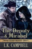 The Deputy & Mirabel (Dakota Lawmen Mysteries, #4) (eBook, ePUB)