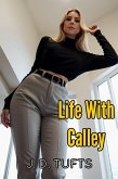 Life with Calley (eBook, ePUB)
