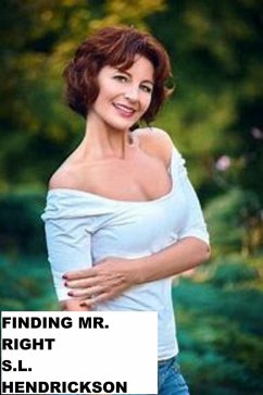 Finding Mr. Right (eBook, ePUB) - Hendrickson, S L