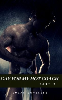 Cover Gay for My Hot Coach Part 2 (eBook, ePUB)