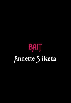 Bait (eBook, ePUB) - Siketa, Annette