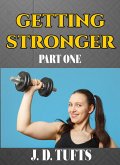 Getting Stronger (Part One) (eBook, ePUB)