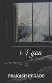 I 4 You (eBook, ePUB) I 4 You (eBook, ePUB)